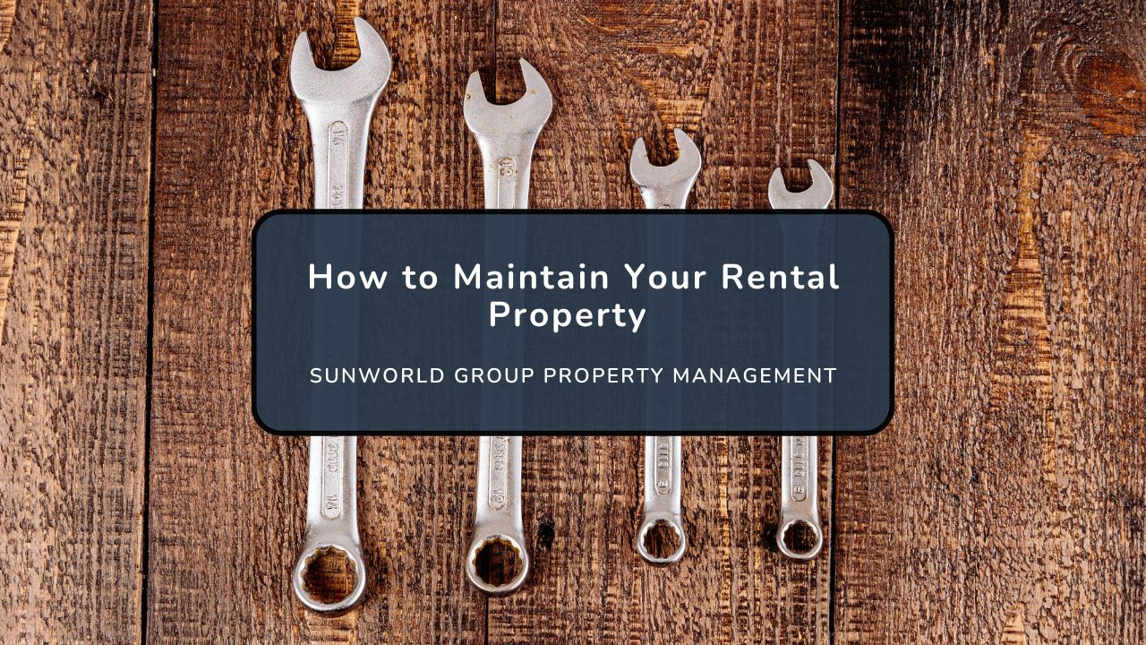 How to Maintain Your Rental Property